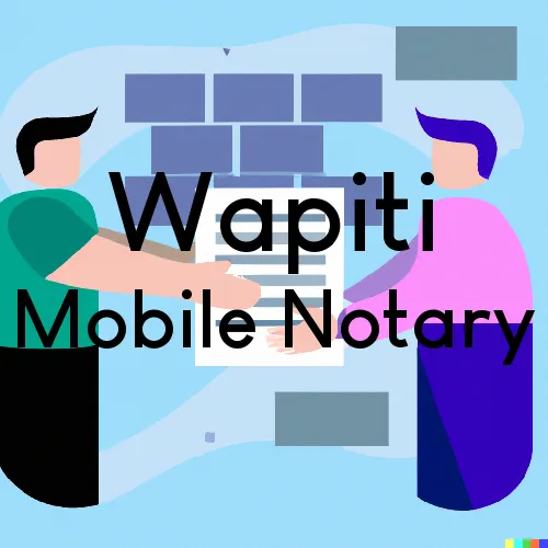 Wapiti, WY Mobile Notary Signing Agents in zip code area 82450