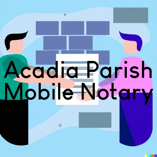 Acadia Parish, Louisiana Mobile Notary Agents